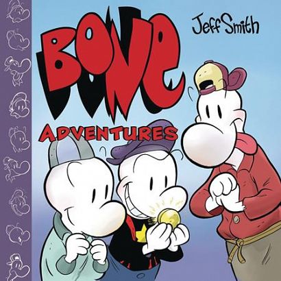 BONE ADVENTURES TP Previously Offered thru Other Distributors BONE ADVENTURES TP Previously Offered thru Other Distributors
