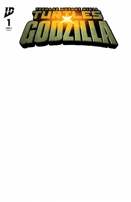 TEENAGE MUTANT NINJA TURTLES X GODZILLA #01 TEENAGE MUTANT NINJA TURTLES X GODZILLA #01