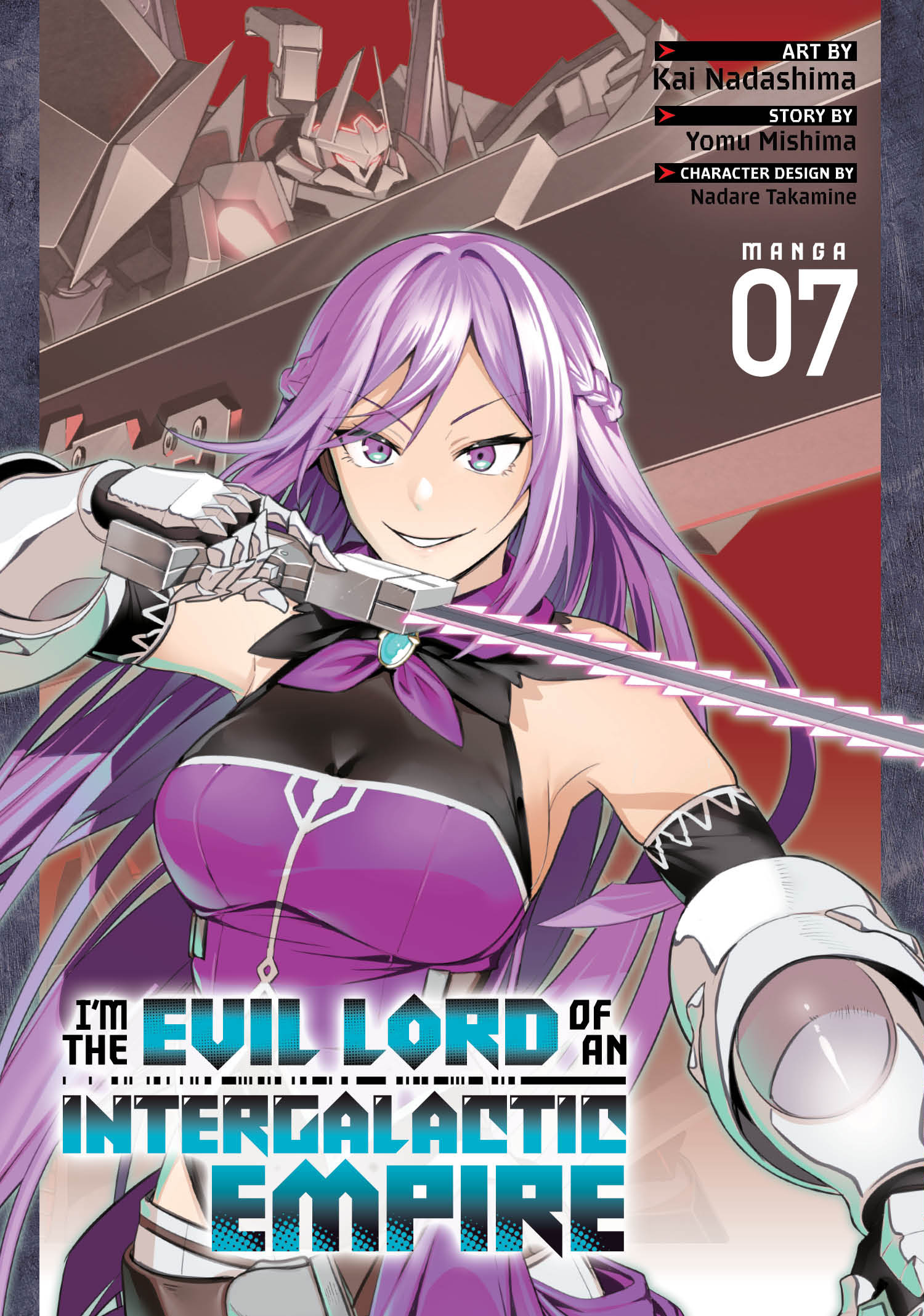 I'M THE EVIL LORD OF AN INTERGALACTIC EMPIRE! (MANGA) VOL. 07 TP