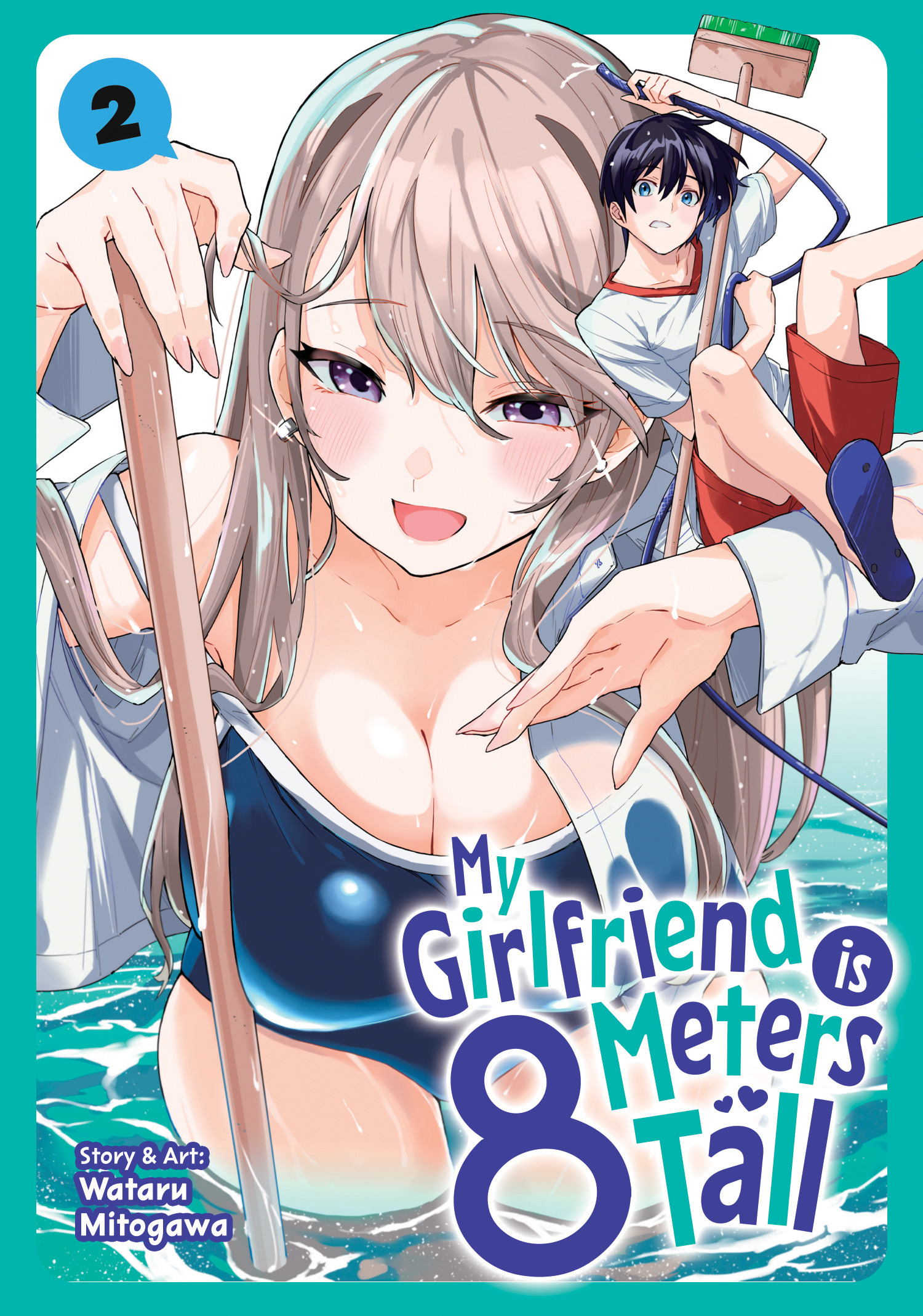 MY GIRLFRIEND IS 8 METERS TALL VOL. 02 TP