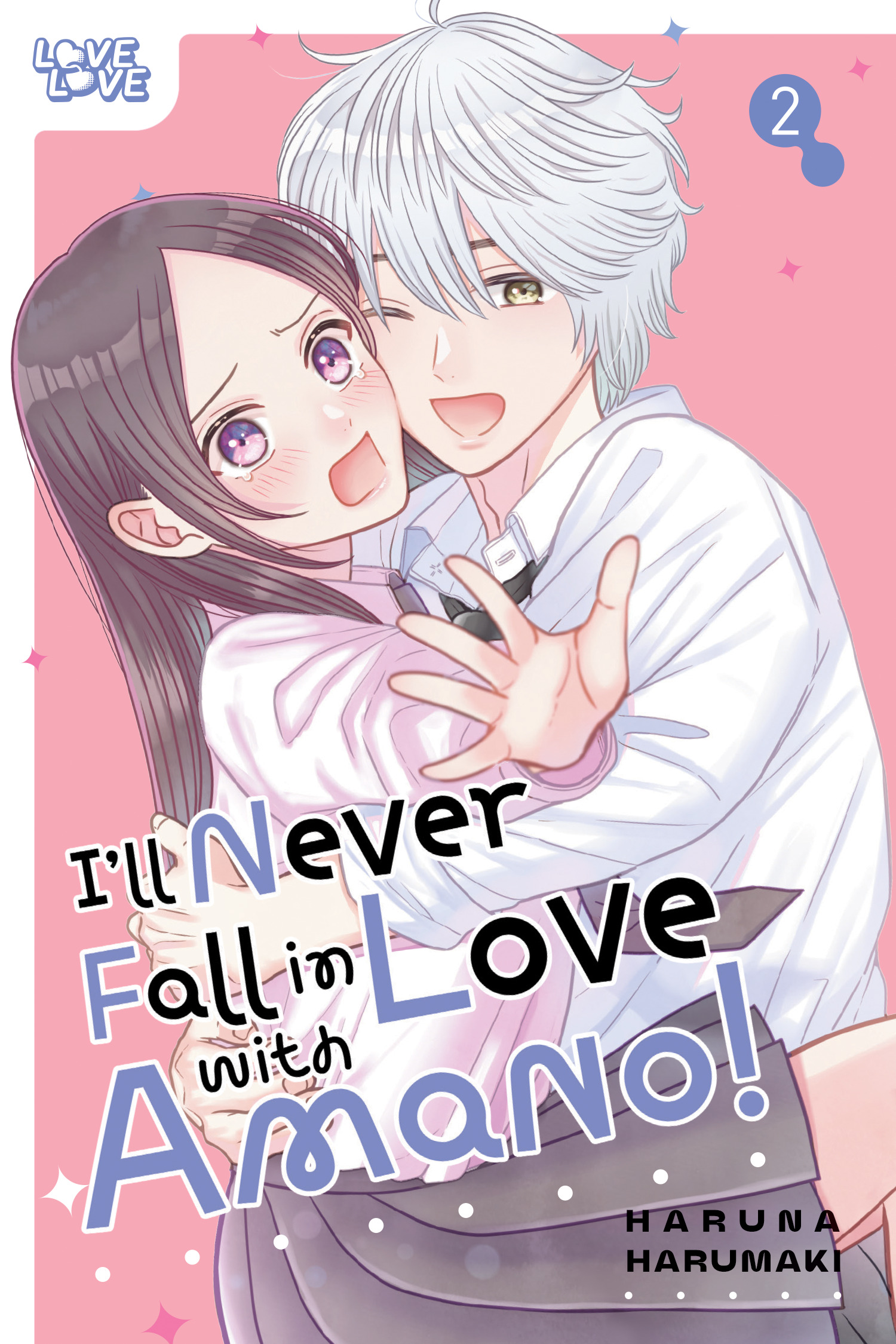 I'LL NEVER FALL IN LOVE WITH AMANO!, VOLUME 02 TP