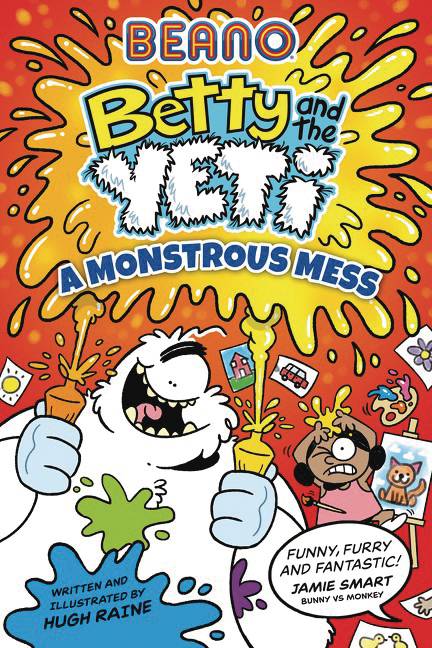 BEANO BETTY & YETI A MONSTROUS MESS GN
