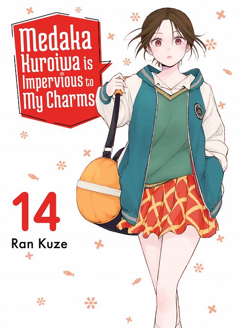 MEDAKA KUROIWA IS IMPERVIOUS TO MY CHARMS 14 TP