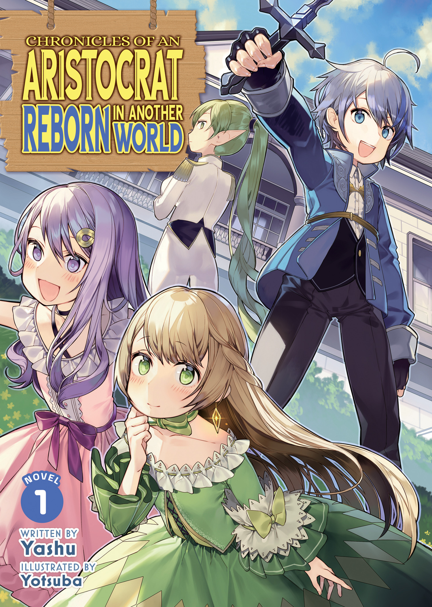 CHRONICLES OF AN ARISTOCRAT REBORN IN ANOTHER WORLD (LIGHT NOVEL) VOL. 01 TP