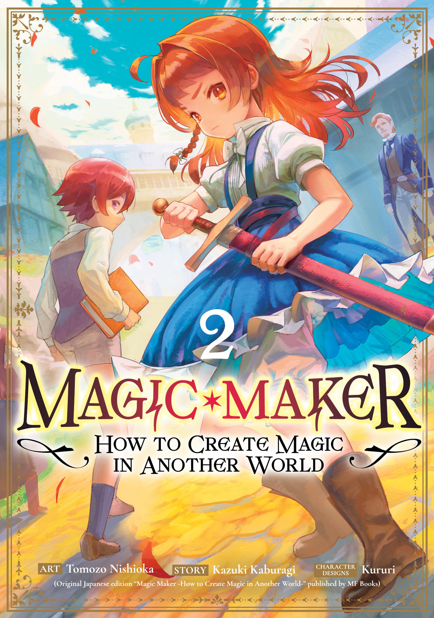 MAGIC MAKER HOW TO CREATE MAGIC IN ANOTHER WORLD (MANGA) VOL. 02 TP