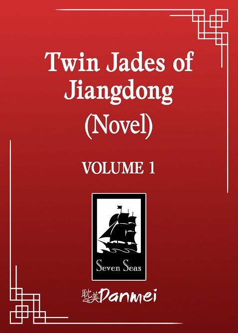 TWIN JADES OF JIANGDONG (NOVEL) VOL. 01 TP