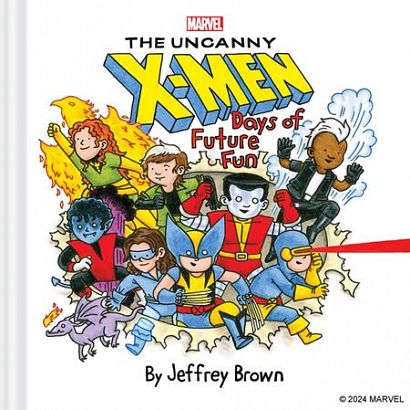 MARVEL THE UNCANNY XMEN HC DAYS OF FUTURE FUN Previously Offered thru Other Distributors