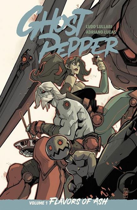 GHOST PEPPER TP VOL 01 FLAVORS OF ASH LUDO LULLABI CVR