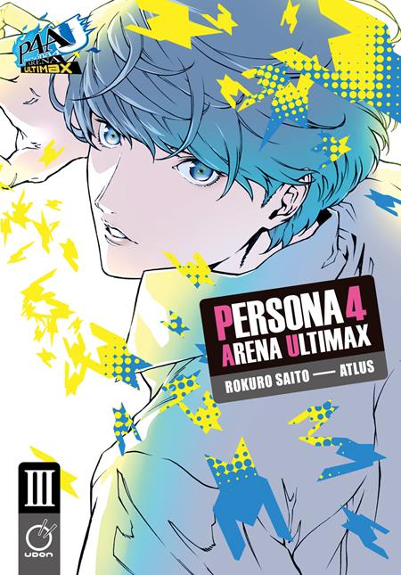 PERSONA 04 ARENA ULTIMAX TP VOL 03 (OF 4) Previously Offered Thru Diamond