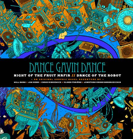 DANCE GAVIN DANCE NIGHT OF THE FRUIT MAFIA-DANCE OF THE ROBOT HC