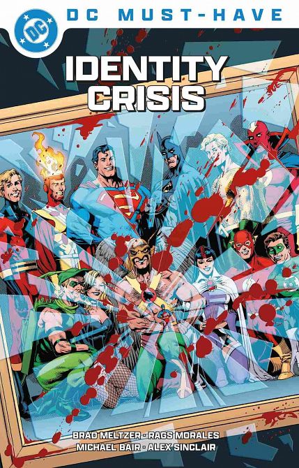 DC MUST-HAVE: IDENTITY CRISIS (HC) DC MUST-HAVE: IDENTITY CRISIS (HC)