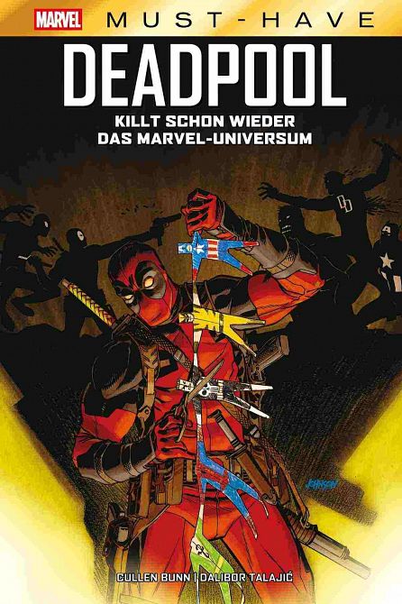 MARVEL MUST-HAVE: DEADPOOL KILLT SCHON WIEDER DAS MARVEL-UNIVERSUM (HC) MARVEL MUST-HAVE: DEADPOOL KILLT SCHON WIEDER DAS MARVEL-UNIVERSUM (HC)