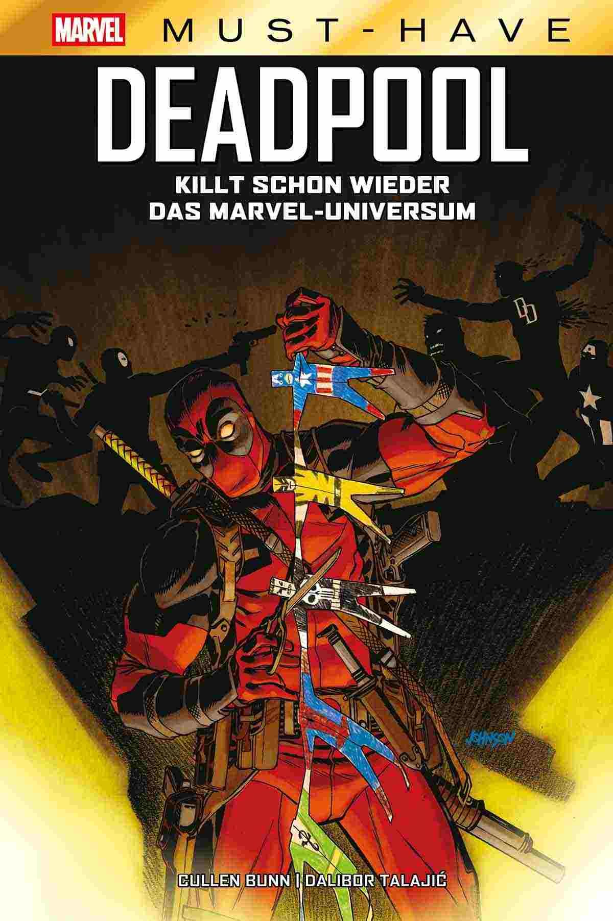 MARVEL MUST-HAVE: DEADPOOL KILLT SCHON WIEDER DAS MARVEL-UNIVERSUM (HC) MARVEL MUST-HAVE: DEADPOOL KILLT SCHON WIEDER DAS MARVEL-UNIVERSUM (HC)
