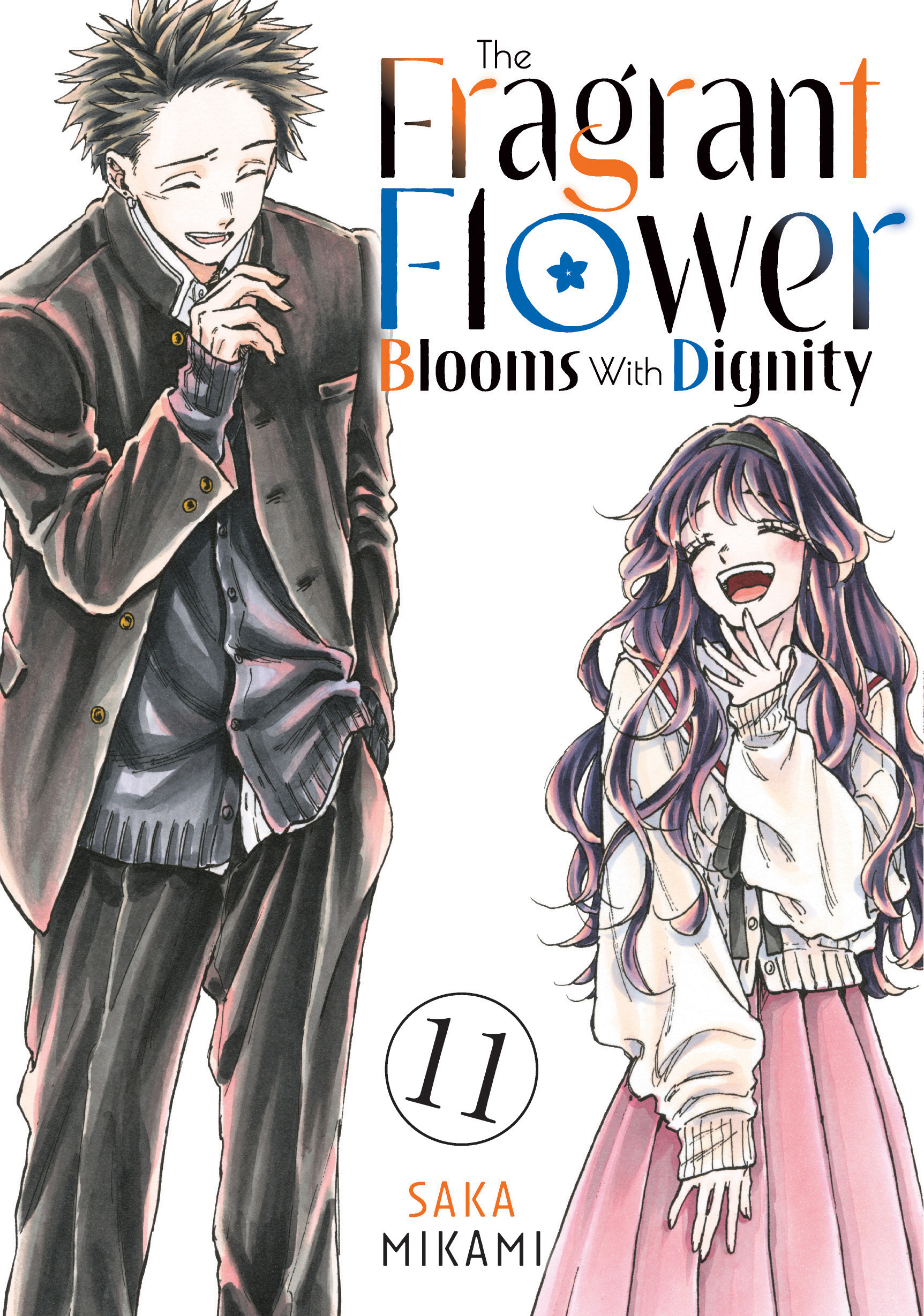 FRAGRANT FLOWER BLOOMS WITH DIGNITY 11 TP
