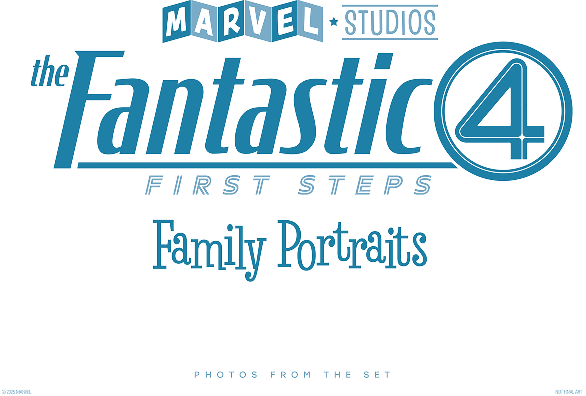 MARVEL STUDIOS' THE FANTASTIC FOUR FIRST STEPS -  FAMILY PORTRAITS PHOTOS FROM THE SET HC