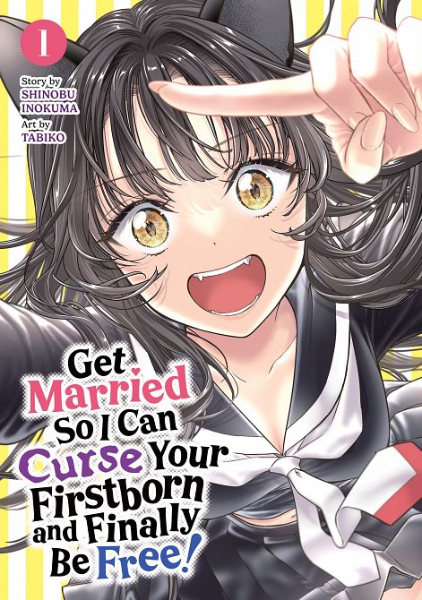 GET MARRIED SO I CAN CURSE YOUR FIRSTBORN AND FINALLY BE FREE! VOL. 01 TP