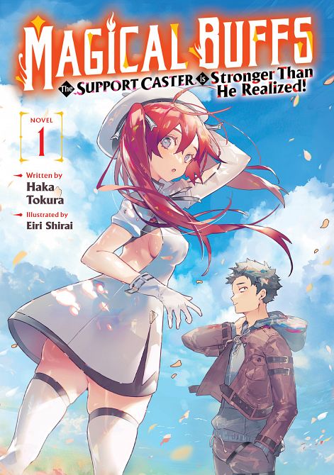 MAGICAL BUFFS THE SUPPORT CASTER IS STRONGER THAN HE REALIZED! (LIGHT NOVEL) VOL. 01 TP