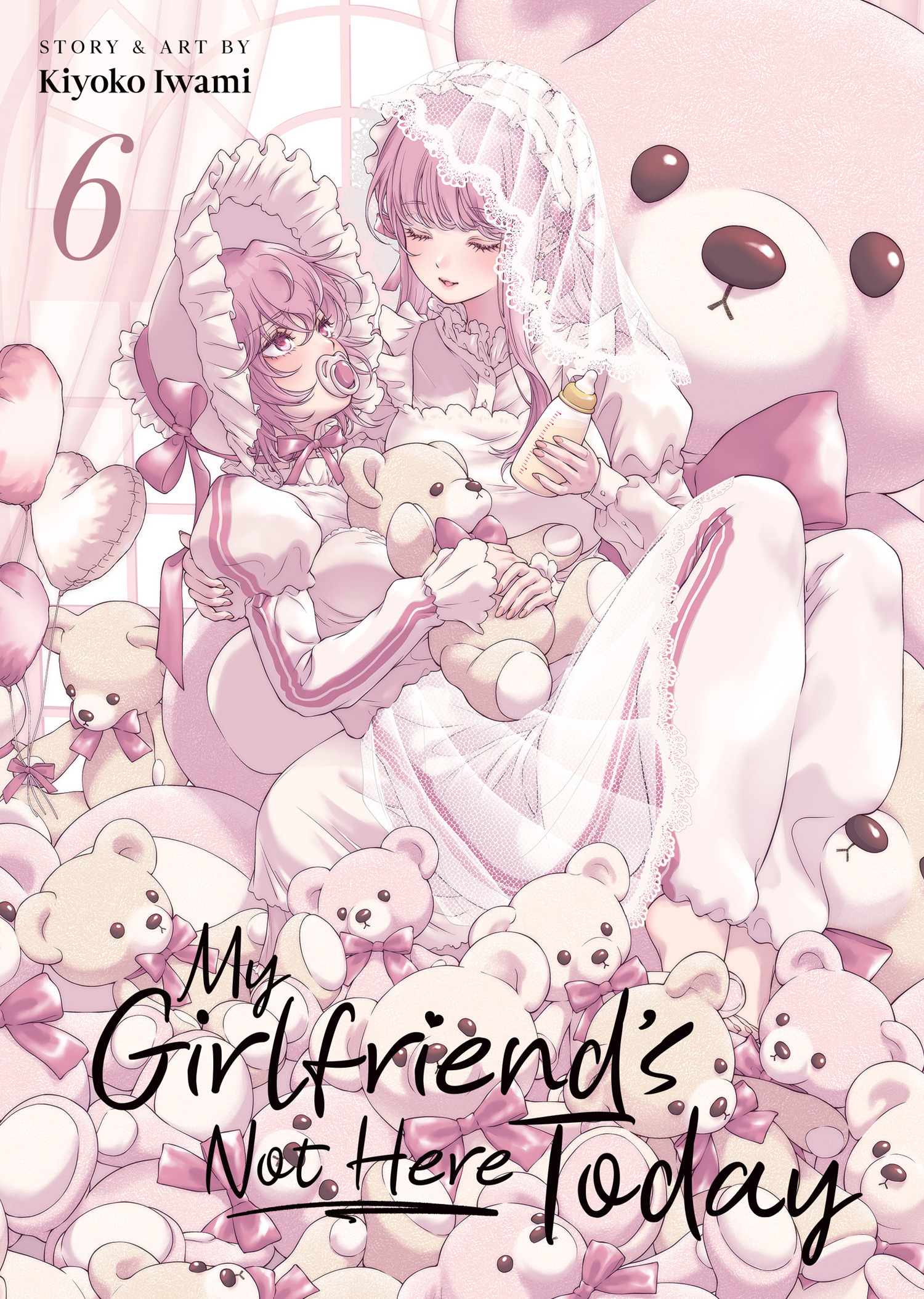 MY GIRLFRIEND'S NOT HERE TODAY VOL. 06 TP