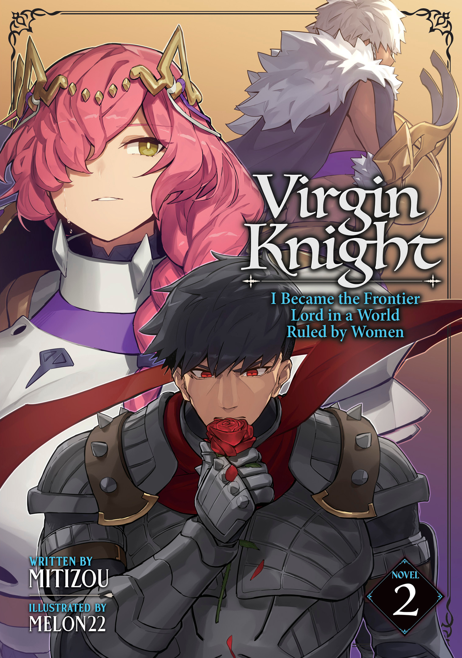 VIRGIN KNIGHT I BECAME THE FRONTIER LORD IN A WORLD RULED BY WOMEN (LIGHT NOVEL) VOL. 02 TP