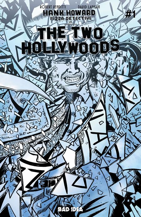 HANK HOWARD, PIZZA DETECTIVE: THE TWO HOLLYWOODS #1