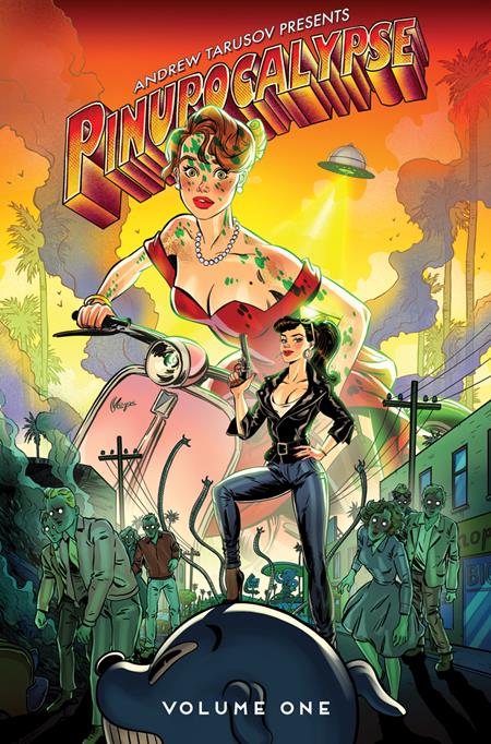 PINUPOCALYPSE TP VOL 01 REGULAR EDITION ANDREW TARUSOV CVR