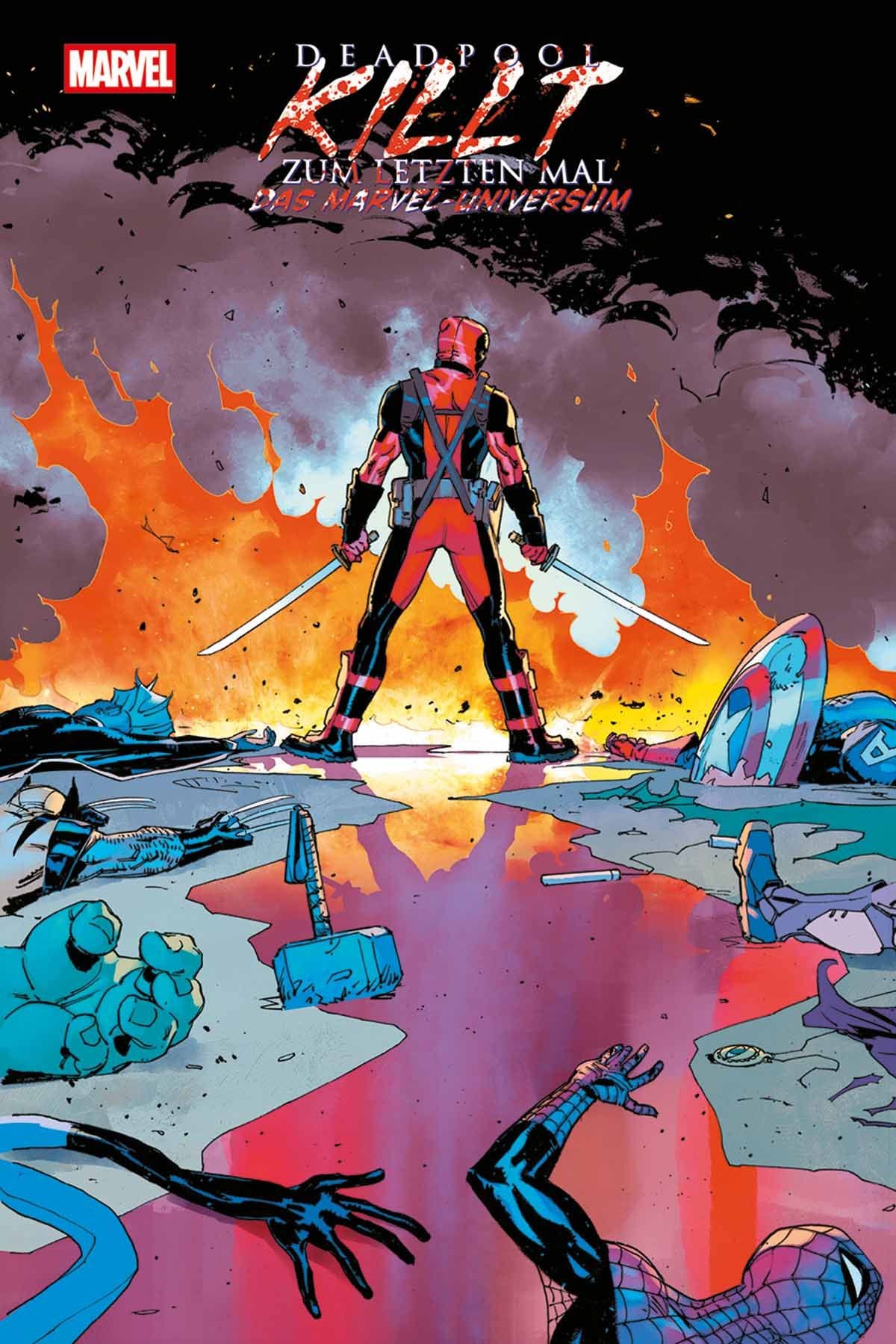 DEADPOOL KILLT ZUM LETZTEN MAL DAS MARVEL-UNIVERSUM (HC)