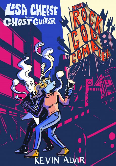 LISA CHEESE AND GHOST GUITAR (BOOK 02) THE ROCK GOD COMPLEX TP #02