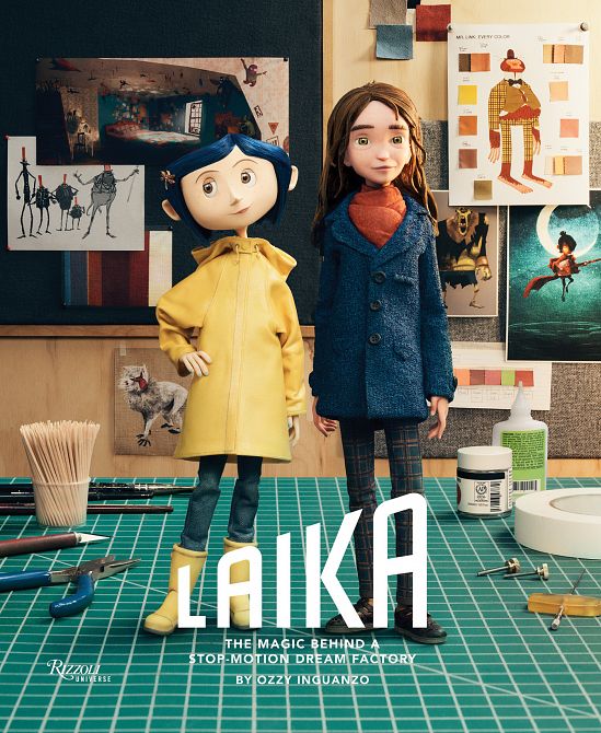 LAIKA THE MAGIC BEHIND A STOP-MOTION DREAM FACTORY HC