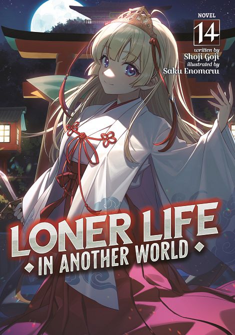 LONER LIFE IN ANOTHER WORLD (LIGHT NOVEL) VOL. 14 TP
