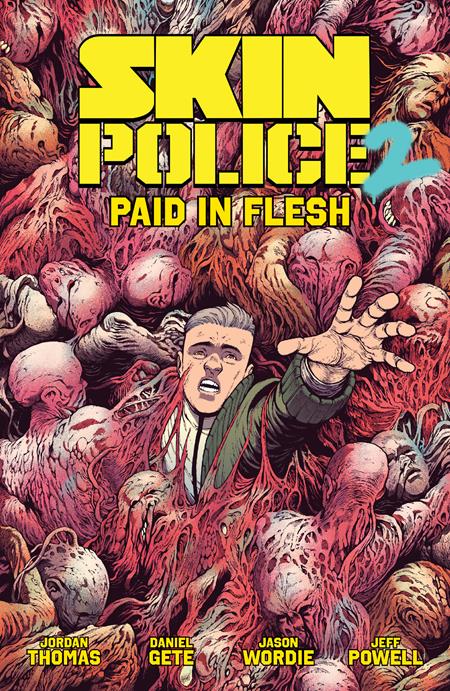 SKIN POLICE TP VOL 02 PAID IN FLESH