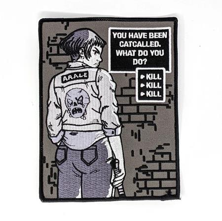 YOU HAVE BEEN CATCALLED WHAT DO YOU DO EMBROIDERED PATCH #1