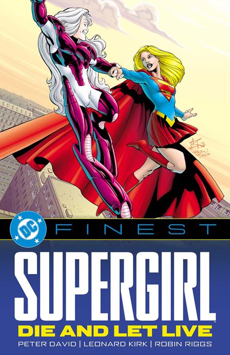 DC FINEST SUPERGIRL DIE AND LET LIVE TP