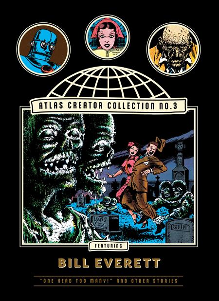 ATLAS CREATOR COLLECTION HC NO 03 BILL EVERETT VOL 01 ONE HEAD TOO MANY AND OTHER WEIRD HORROR STORIES