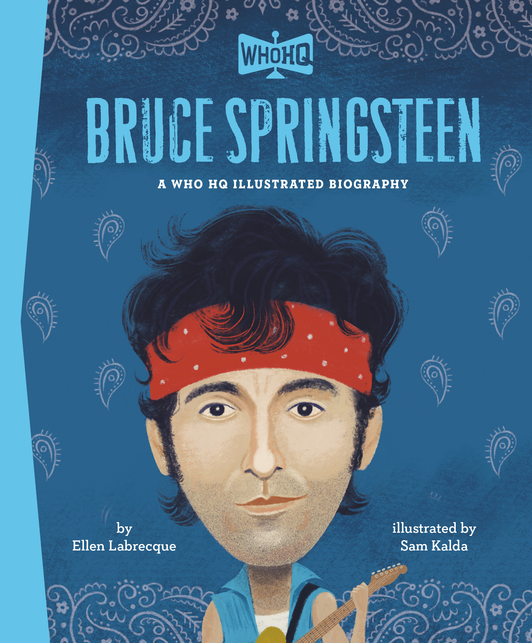 BRUCE SPRINGSTEEN A WHO HQ ILLUSTRATED BIOGRAPHY HC