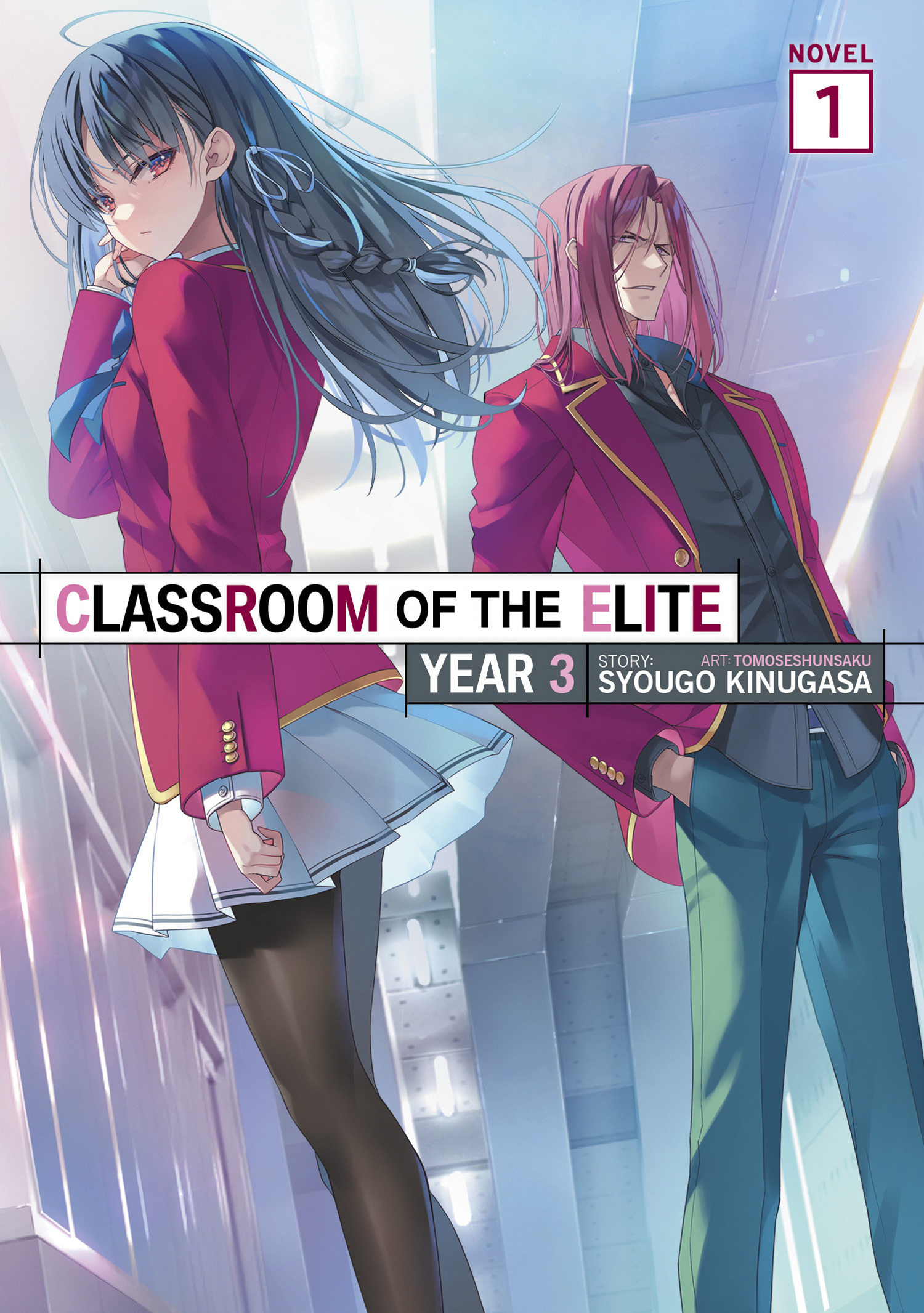 CLASSROOM OF THE ELITE YEAR 03 (LIGHT NOVEL) VOL. 01 TP