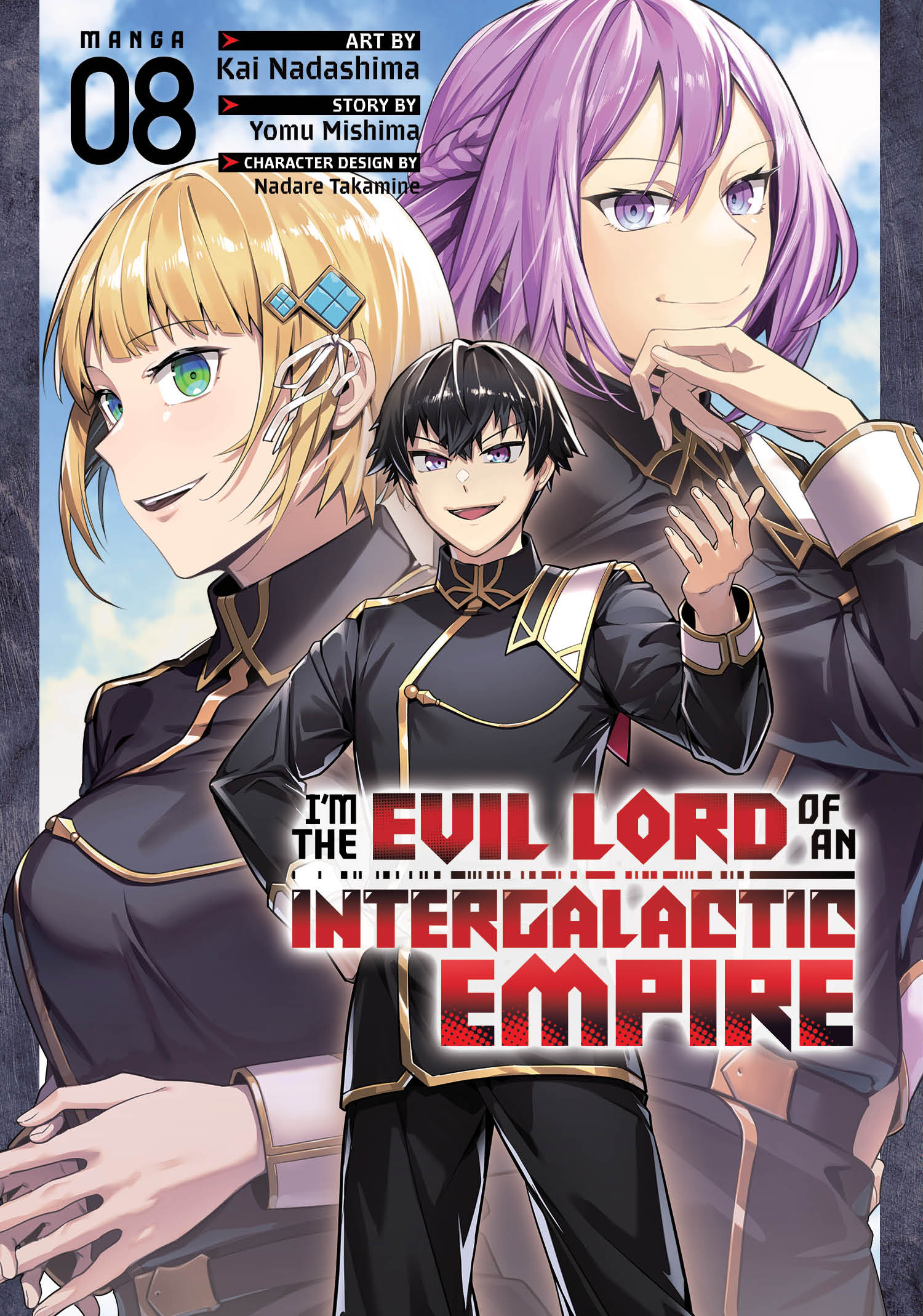I'M THE EVIL LORD OF AN INTERGALACTIC EMPIRE! (MANGA) VOL. 08 TP