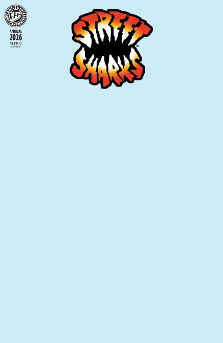 STREET SHARKS ANNUAL 2026 VARIANT D (BLANK SKETCH)