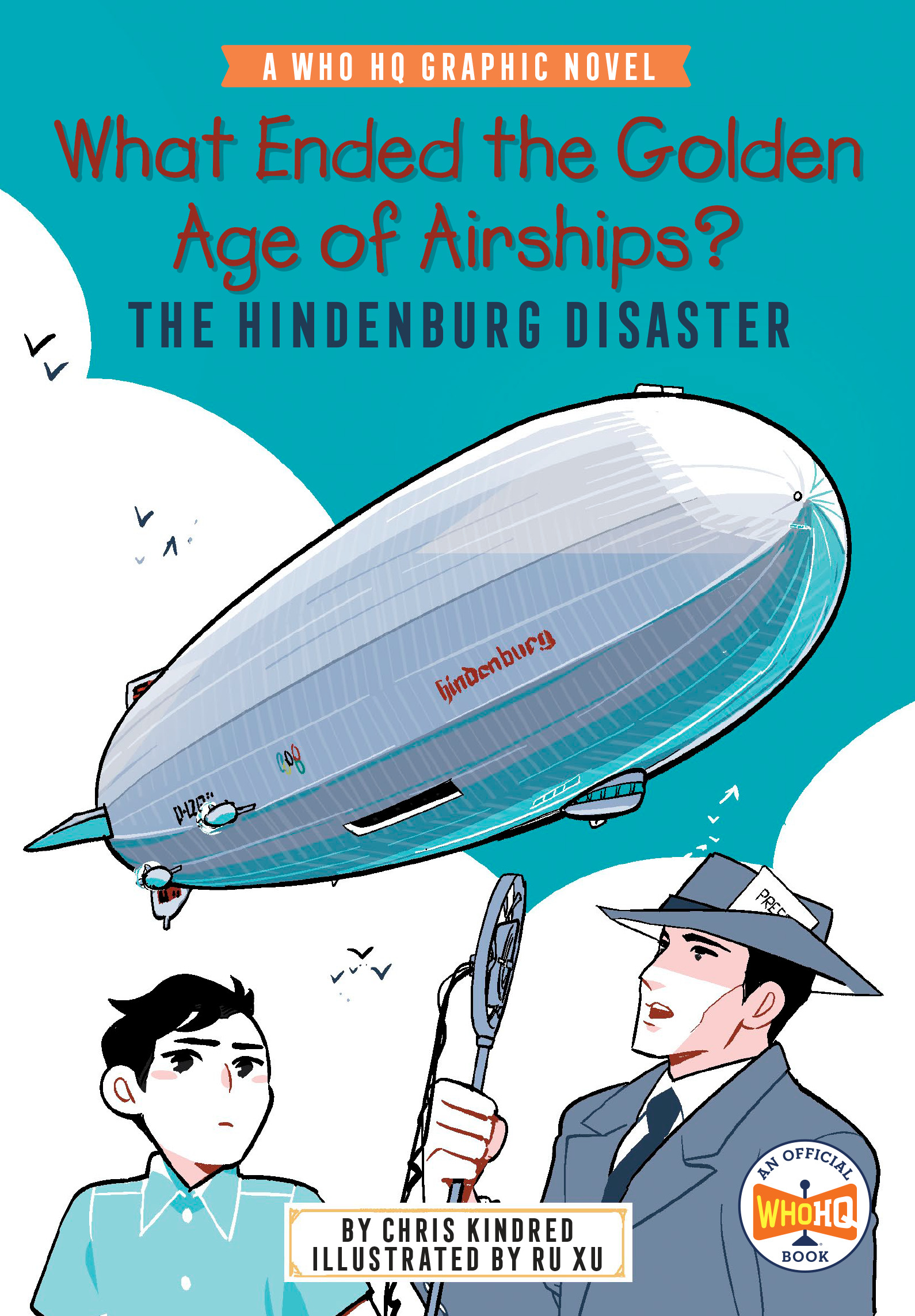 WHAT ENDED THE GOLDEN AGE OF AIRSHIPS? THE HINDENBURG DISASTER HC