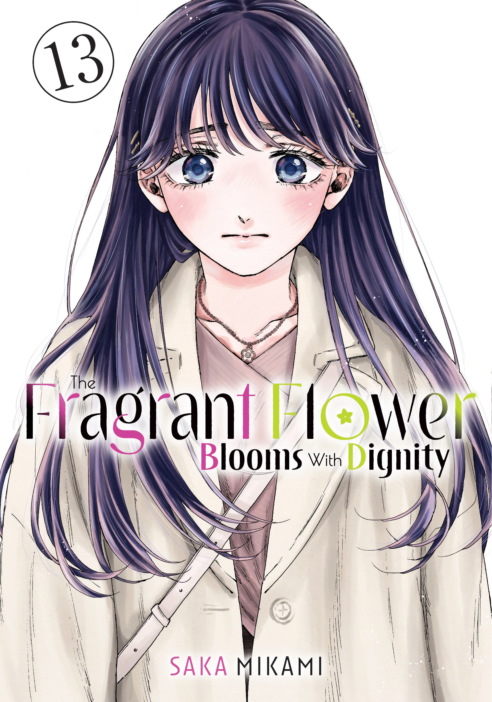 FRAGRANT FLOWER BLOOMS WITH DIGNITY 13 TP