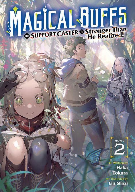 MAGICAL BUFFS THE SUPPORT CASTER IS STRONGER THAN HE REALIZED! (LIGHT NOVEL) VOL. 02 TP