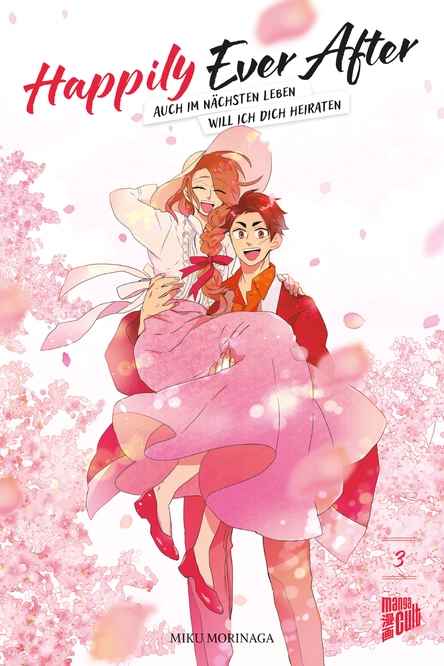 HAPPILY EVER AFTER – AUCH IM NÄCHSTEN LEBEN WILL ICH DICH HEIRATEN #03