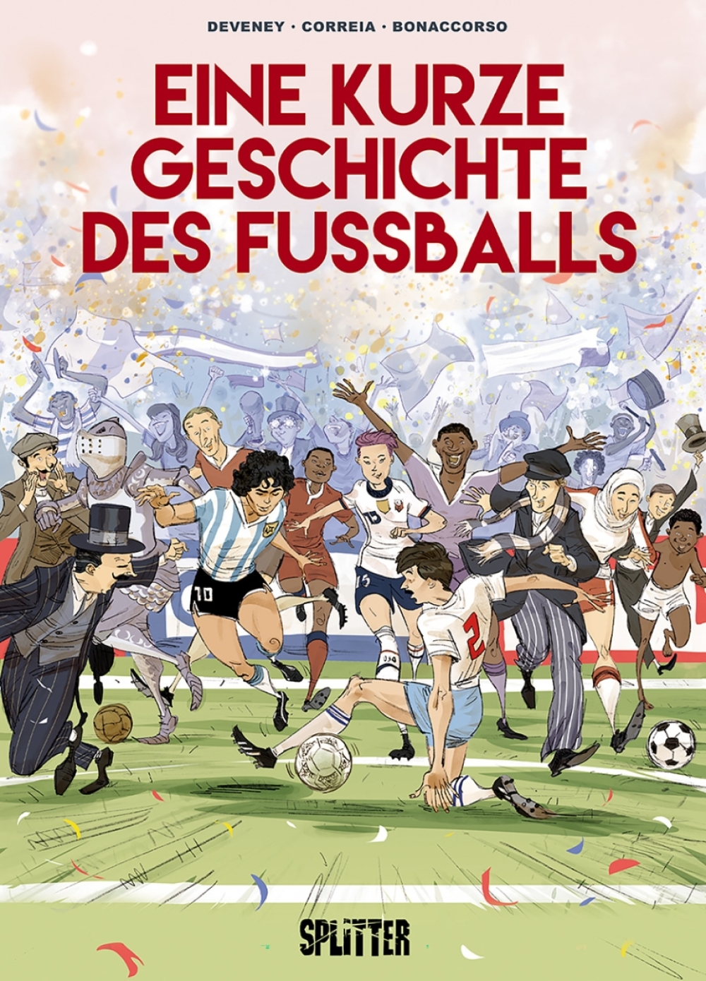 EINE KURZE GESCHICHTE DES FUßBALLS
