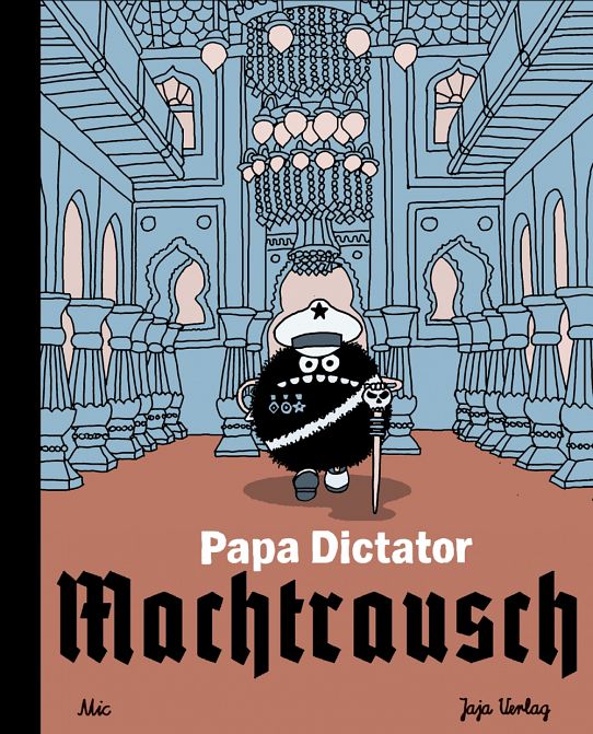 PAPA DICTATOR - MACHTRAUSCH