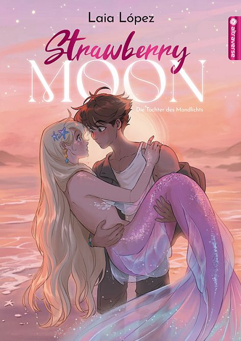 STRAWBERRY MOON - DIE TOCHTER DES MONDLICHTS #01