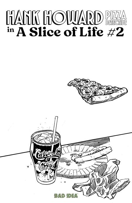 HANK HOWARD PIZZA DETECTIVE A SLICE OF LIFE #2