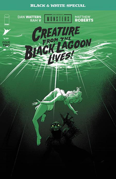 UNIVERSAL MONSTERS CREATURE FROM THE BLACK LAGOON LIVES BLACK & WHITE SPECIAL #2
