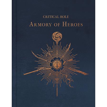 CRITICAL ROLE HC THE ARMORY OF HEROES