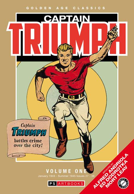 GOLDEN AGE CLASSICS CAPTAIN TRIUMPH HC VOLUME 01 Previously Offered thru Other Distributors