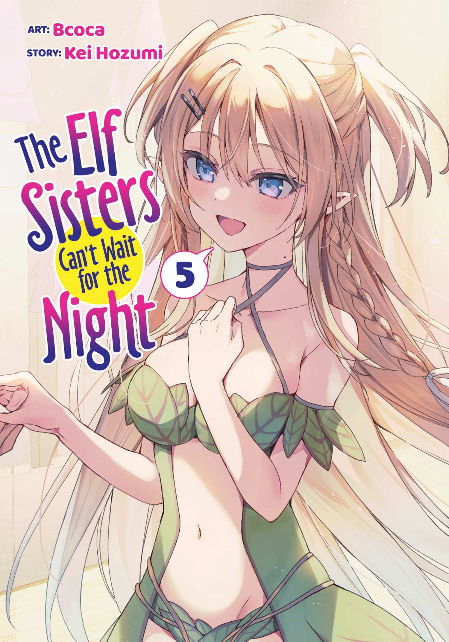 ELF SISTERS CAN'T WAIT FOR THE NIGHT VOL. 05 TP