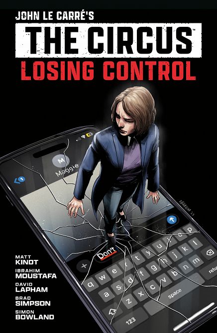 JOHN LE CARRE'S THE CIRCUS - LOSING CONTROL VOLUME 01 (GRAPHIC NOVEL) TP